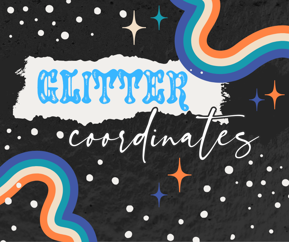 Glitter Coordinates