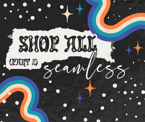 Shop VIP Seamless Collections Part 2